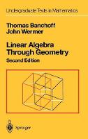 Linear Algebra Through Geometry - Undergraduate Texts in Mathematics (Hardback)