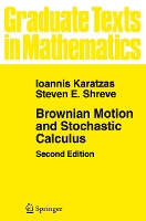 Brownian Motion and Stochastic Calculus - Graduate Texts in Mathematics (Paperback)