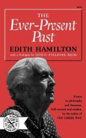 The Ever-Present Past (Paperback)