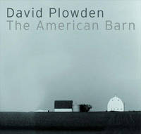 David Plowden: The American Barn (Hardback)