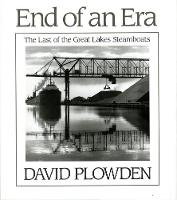 The End of an Era: The Last of the Great Lake Steamboats (Hardback)