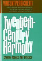 Twentieth-Century Harmony: Creative Aspects and Practice (Hardback)