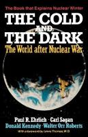 The Cold and the Dark: The World After Nuclear War (Paperback)