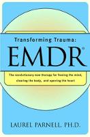 Transforming Trauma: EMDR (Paperback)