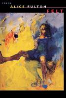 Felt: Poems (Paperback)