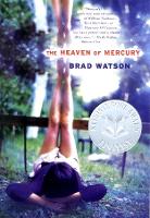The Heaven of Mercury: A Novel (Paperback)