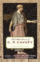 The Collected Poems of C. P. Cavafy