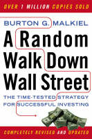 A Random Walk Down Wall Street: The Time-Tested Strategy for Successful Investing (Paperback)