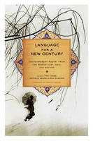 Language for a New Century: Contemporary Poetry from the Middle East, Asia, and Beyond (Paperback)