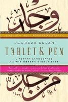 Tablet & Pen: Literary Landscapes from the Modern Middle East - Words Without Borders (Paperback)