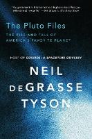The Pluto Files: The Rise and Fall of America's Favorite Planet (Paperback)