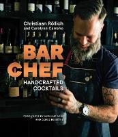 Bar Chef: Handcrafted Cocktails (Hardback)