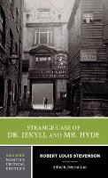 Strange Case of Dr. Jekyll and Mr. Hyde - Norton Critical Editions (Paperback)