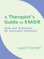 A Therapist's Guide to EMDR: Tools and Techniques for Successful Treatment (Hardback)