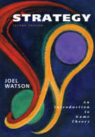 Strategy: An Introduction to Game Theory (Hardback)