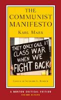 The Communist Manifesto: A Norton Critical Edition - Norton Critical Editions (Paperback)