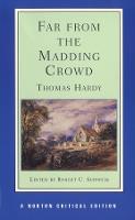 Far from the Madding Crowd: A Norton Critical Edition - Norton Critical Editions (Paperback)