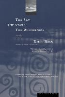Sky, the Stars, the Wilderness (Paperback)