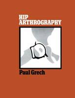 Hip Arthrography (Paperback)