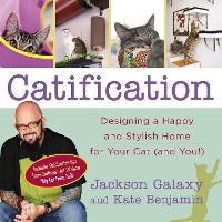 Catification: Designing a Happy and Stylish Home for Your Cat (and You!) (Paperback)