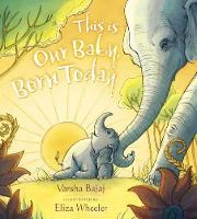 This Is Our Baby, Born Today (Hardback)