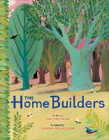 The Home Builders (Hardback)