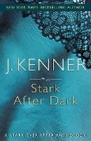 Stark After Dark: A Stark Ever After Anthology - Stark (Paperback)