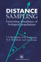 Distance Sampling: Estimating abundance of biological populations (Paperback)