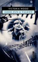 Good Fun & Talent - Modern Plays (Paperback)