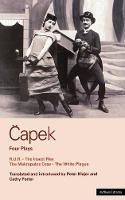 Capek Four Plays: R. U. R.; The Insect Play; The Makropulos Case; The White Plague - World Classics (Paperback)
