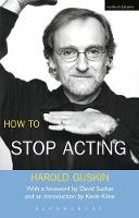 How To Stop Acting - Performance Books (Paperback)