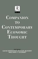 Companion to Contemporary Economic Thought - Routledge Companion Encyclopedias (Hardback)