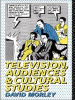Television, Audiences and Cultural Studies (Paperback)