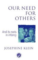 Our Needs for Others and Its Roots in Infancy (Paperback)