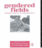 Gendered Fields: Women, Men and Ethnography (Paperback)