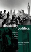 Disability Politics: Understanding Our Past, Changing Our Future (Hardback)