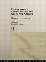 Measurement, Quantification and Economic Analysis: Numeracy in Economics (Hardback)