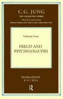 Freud and Psychoanalysis, Vol. 4 - Collected Works of C. G. Jung (Hardback)