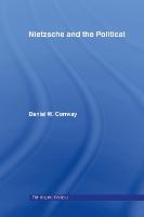 Nietzsche and the Political - Thinking the Political (Hardback)