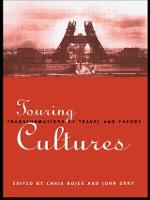 Touring Cultures: Transformations of Travel and Theory (Paperback)