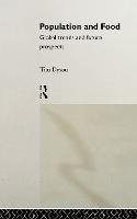 Population and Food: Global Trends and Future Prospects (Hardback)