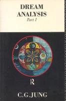 Dream Analysis 1: Notes of the Seminar Given in 1928-30 (Paperback)