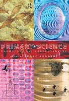 Primary Science: Knowledge and Understanding (Paperback)