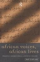 African Voices, African Lives: Personal Narratives from a Swahili Village (Paperback)