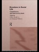 Emotions in Social Life: Critical Themes and Contemporary Issues (Paperback)