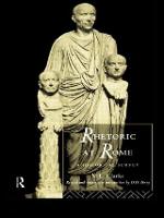 Rhetoric at Rome: A Historical Survey (Paperback)
