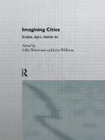 Imagining Cities: Scripts, Signs and Memories (Paperback)