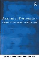 Autism and Personality: Findings from the Tavistock Autism Workshop (Paperback)