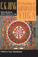 The Psychology of Kundalini Yoga: Notes of the Seminar Given in 1932 (Hardback)