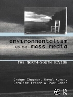 Environmentalism and the Mass Media: The North/South Divide (Paperback)